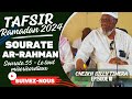 Sonikara tafsir ramadan 2024 cheikh silly timera  sourate arrahman episode 10