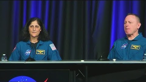 NASA astronauts speak after 9 months stuck in space