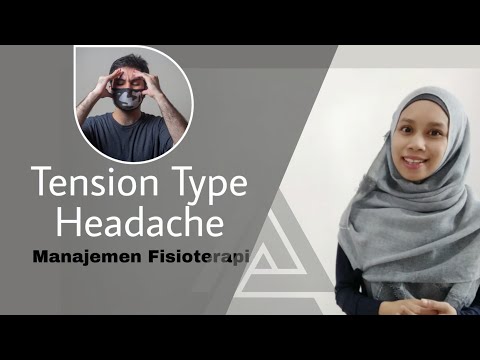 Sakit Kepala tegang (Tension Type Headache ) | Fisioterapi Leher