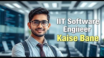 IIT Engineer Kaise Bane | IIT Software Engineering | Software Engineer Kaise bane | IIT Software