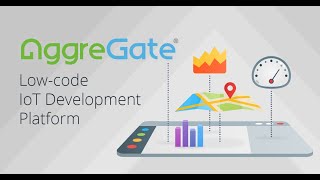 AggreGate Low-code IoT Development Platform