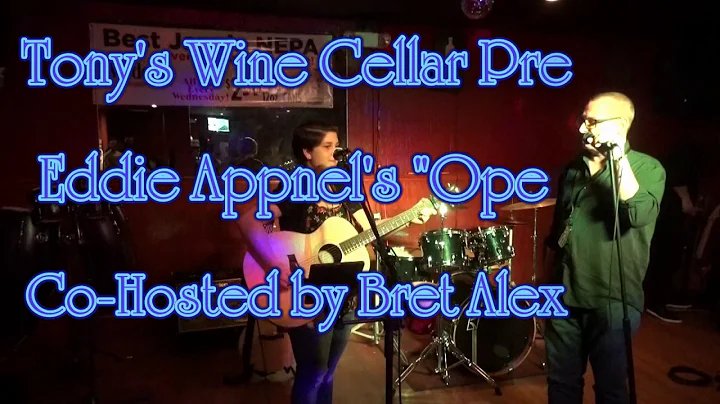 Eddie Appnel's 'OpenMic' - Tony's Wine Cellar - Pi...