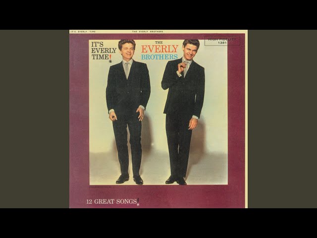 The Everly Brothers - That's What You Do To Me