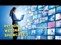 Python Webinar Showcase 2