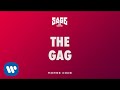 Sage The Gemini - The Gag [Official Audio]