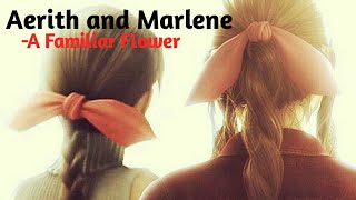 Aerith and Marlene - A Familiar Flower - Final Fantasy 7 Remake OST