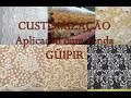 CUSTOMIZAÇÃO - RENDA GÜIPIR