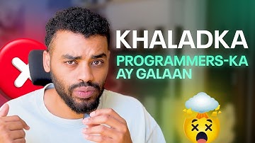 Programming-ka Si Khaldan Ayaad U barataa | Sida Saxan aan Kuu Sheego !