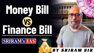 Money Bill Vs Finance Bill | Difference between Money Bill and Financial Bill? | UPSC
