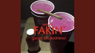 Fakin' (Prod. by Laudiano)