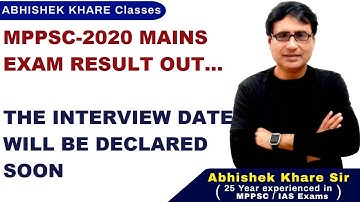 MPPSC-2020 MAINS EXAM RESULT OUT...THE INTERVIEW DATE WILL BE  DECLARED SOON