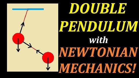 Solving DOUBLE PENDULUM with NEWTONIAN MECHANICS