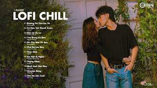 Những Bản Lofi Việt Nhẹ Nhàng Cực Chill - Nhạc Lofi Chill Buồn Nhất 2021 - Lofi Gây Nghiện Hay Nhất