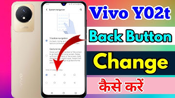 vivo y02t back button settings | vivo y02t change navigation buttons