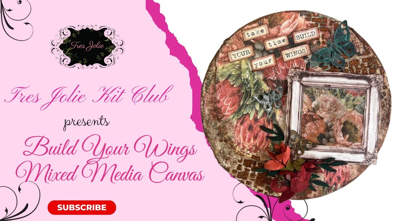 Mixed Media Canvas Build Your Wings for Tres Jolie - YouTube