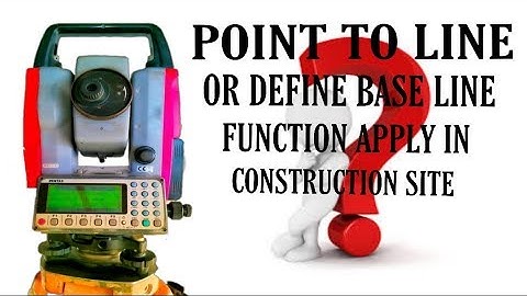 TOTAL STATION || HOW TO USED POINT TO LINE OR DEFINE BASE LINE FUNCTION ||