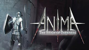 Anima: The Reign of Darkness | GamePlay PC