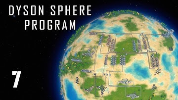 Getting Through the Backlog - Part 7 - Dyson Sphere Program