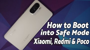 How to Boot Into Safe Mode on Any Xiaomi, Redmi & Poco | Miui & Custom Roms