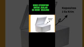 Boks sterofom jualan es krim keliling