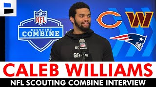 Caleb Williams NFL Combine Interview: Talks Being #1 Overall Pick \& Meeting With Patriots \& Bears