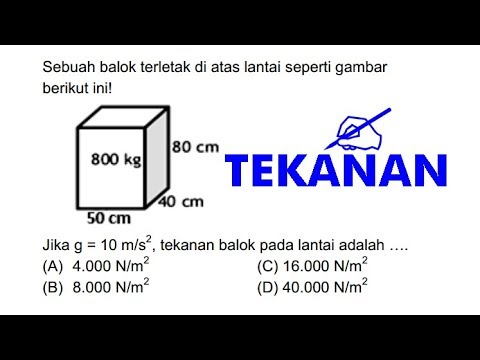 Soal fisika kelas 8 tekanan zat padat