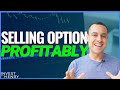 The Ultimate Guide to Selling Options Profitability