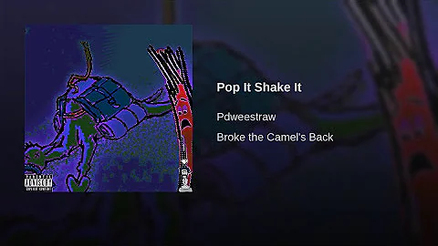 Pop It Shake It