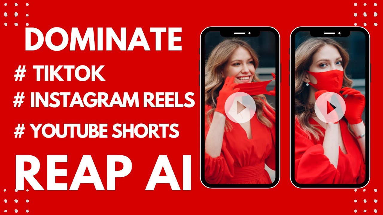 How to Dominate TikTok, Instagram Reels, and YouTube Shorts! Reap AI ...