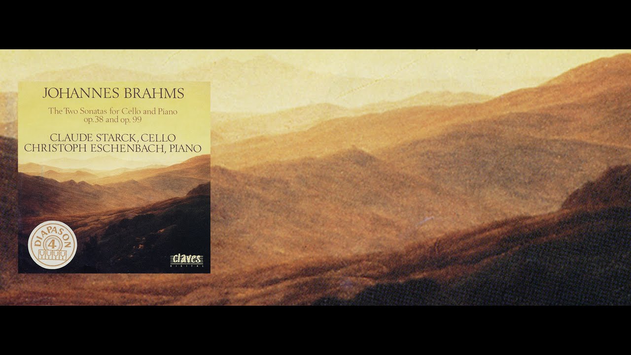 Brahms: Sonata for Cello and Piano in E Minor, Op. 38 / Claude Starck, Christoph Eschenbach