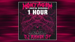 [1 HOUR] DJ RAMON SP - Montagem - Conga Conga (Slowed + Reverb)