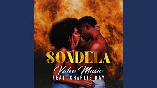 Sondela (feat. Charlie Kay)