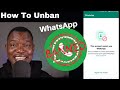 How to unban any banned whatsapp account or number