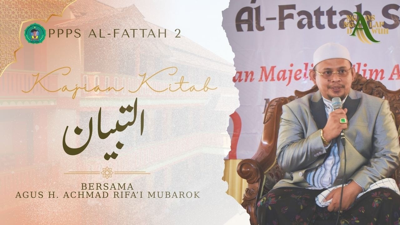 Kajian Kitab At-Tibyan  #2 ll Agus H. Achmad Rifa'i Mubarok