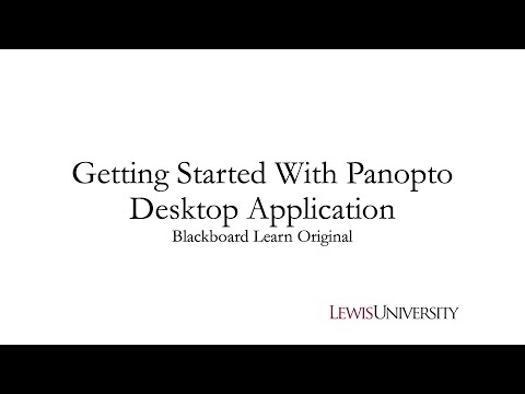 Getting Started With Panopto Desktop Application