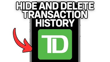 How To Hide And Delete Your Transaction History In Td Bank (Full Guide) 2025!