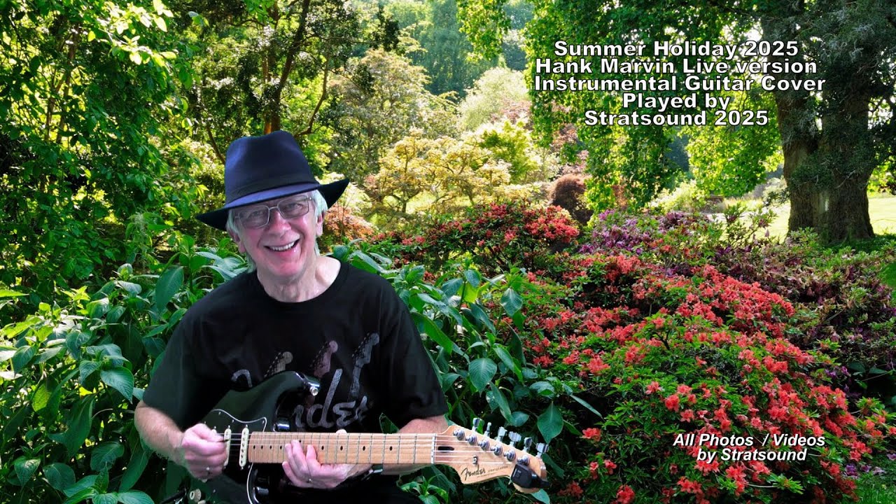 Summer Holiday 2025 - Hank Marvin Live version - Guitar cover by Stratsound 2025