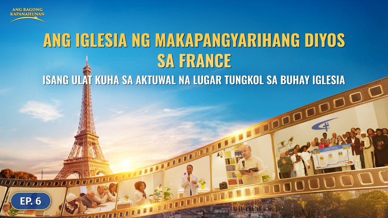 Ep. 6: Isang Live na Ulat sa Buhay Iglesia | Mga Karanasan ng mga Kristiyano sa Iglesia sa France