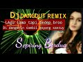 Download Lagu Np remix dut sepiring berdua cocok gaes di dengerin sambil santuy