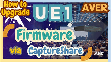 How to upgrade UE1 Extender firmware via CaptureShare