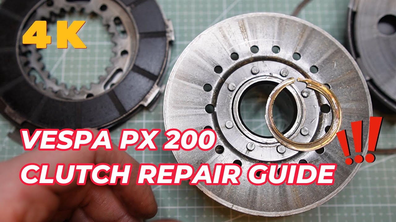 Vespa PX 200 Clutch Repair