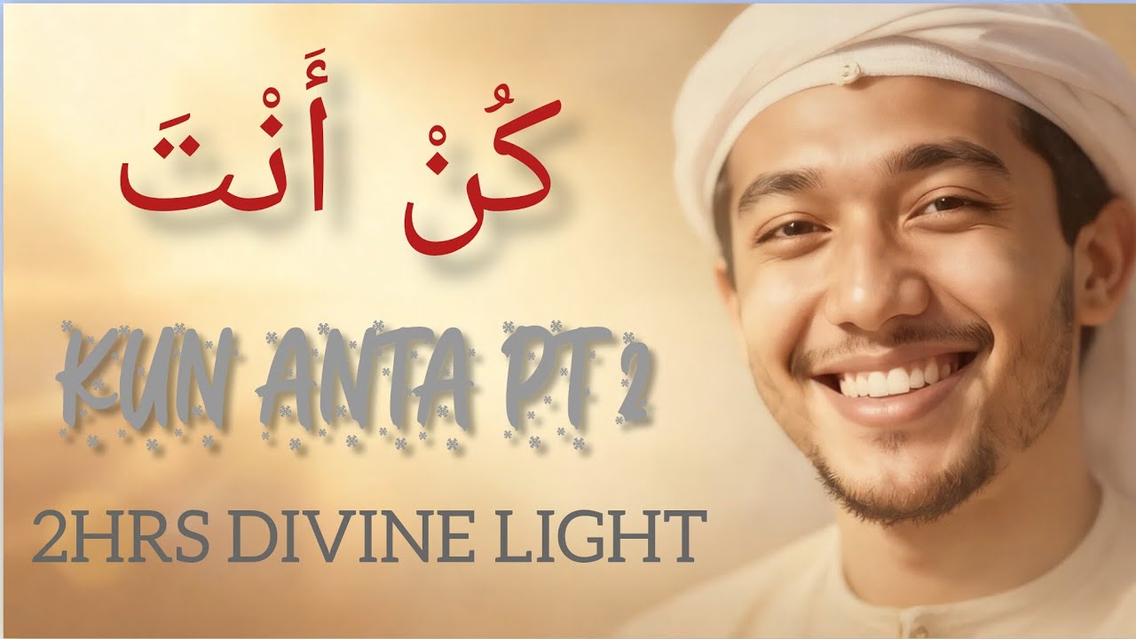🌙  Kun Anta Muhammad Part 2 | 2 Hours Divine Prophet Nasheed (Part 1 Success!)
