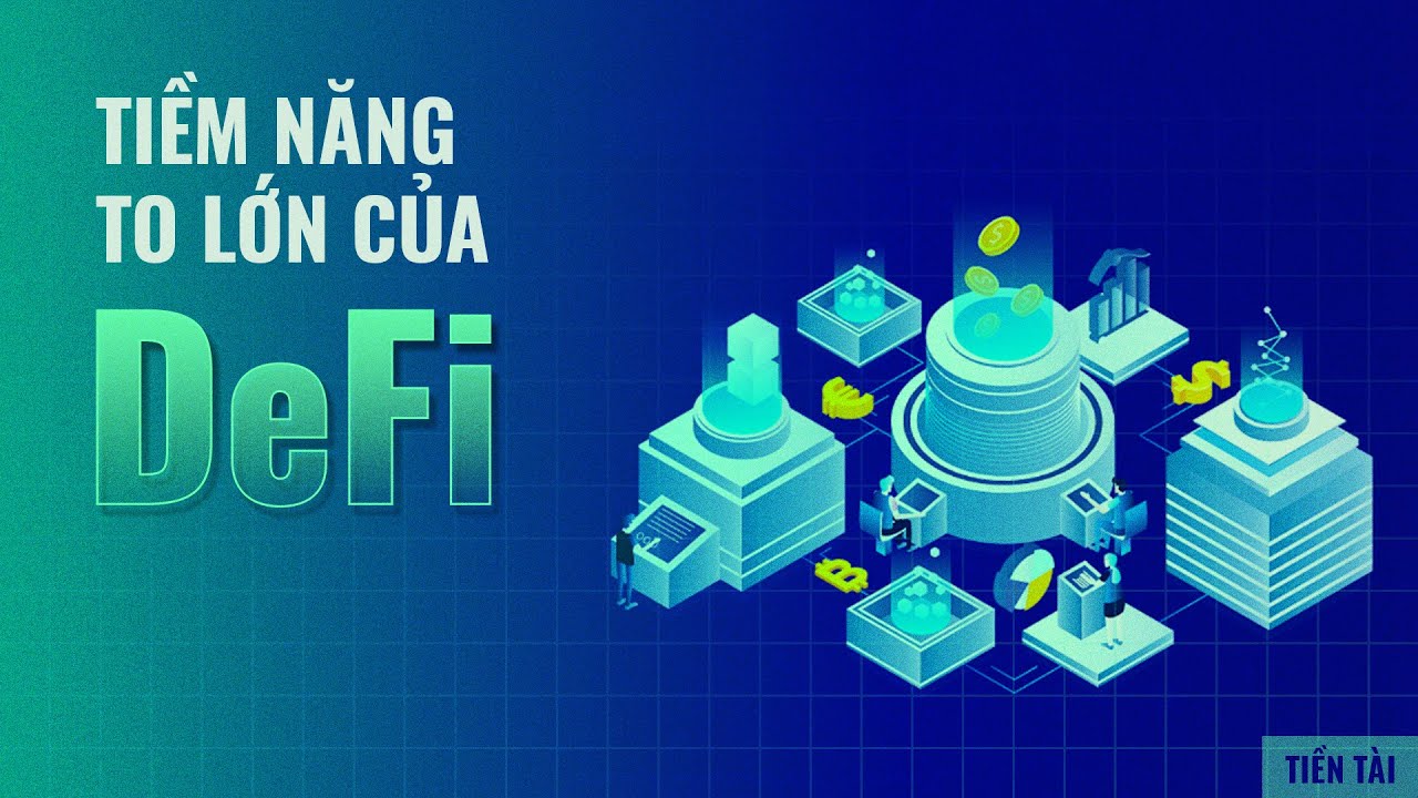 (P9) Những kiến thức cơ bản về TÀI CHÍNH PHI TẬP TRUNG - Tất cả mọi thứ bạn cần biết về Crypto