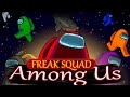 КТО ПРЕДАТЕЛЬ? / ФРИК СКВАД ИГРАЕТ В AMONG US