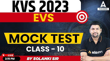 KVS 2023 Preparation | KVS PRT EVS Classes | Mock Test Class 10 | By Solanki Sir