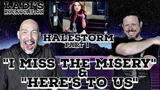 Ladi Hears Halestorm "I Miss The Misery" & "Here's To Us" For the FIRST TIME!