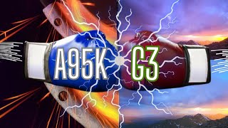 G3 VS A95K CAN THE NEW KING BEAT THE OLD