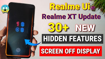 Realme XT Realme Ui C.01 update | 30+ new features, Realme XT update | screen off display, 3 pro