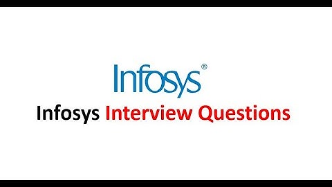 Infosys interview questions 2022