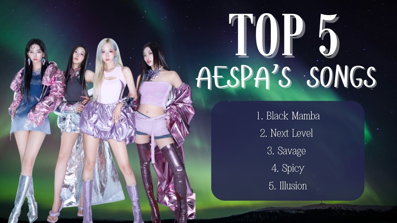 Top 5 Aespa songs playlist